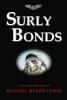 SURLY BONDS - The award winning novel by Michael Byars Lewis